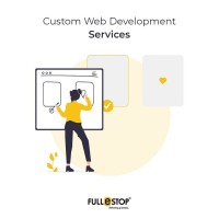 Best Custom Website Development Company in India  US  Fullestop